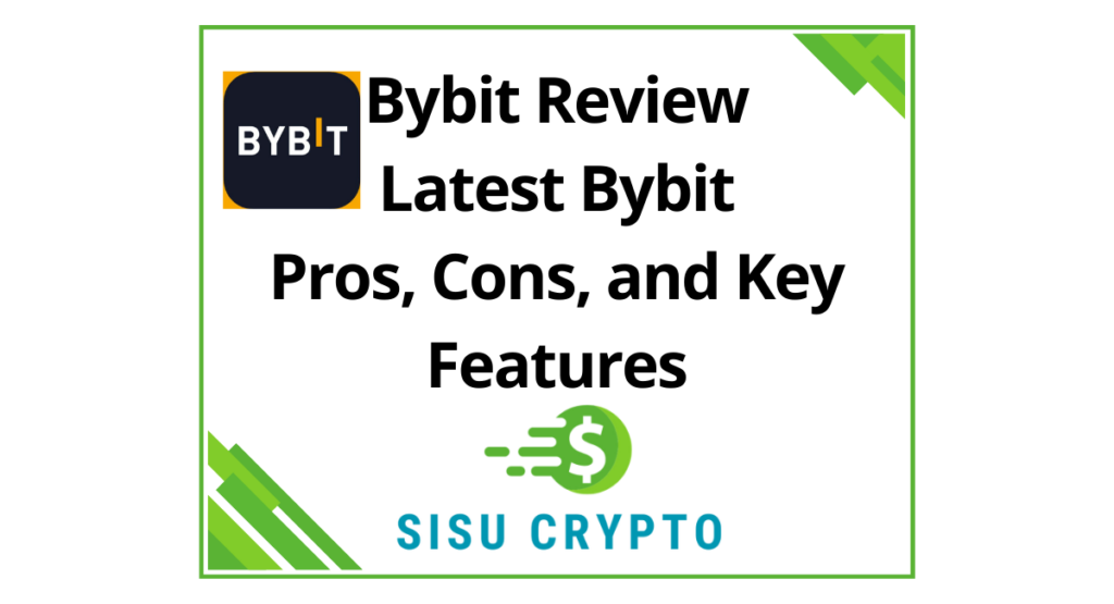 Bybit Review Latest Bitget Pros, Cons, and Key Features