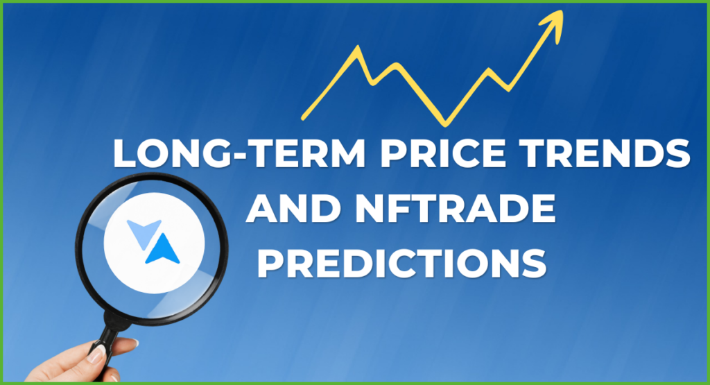 Long-term-Price-Trends-and-NFTrade-Predictions